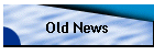 Old News