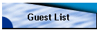 Guest List